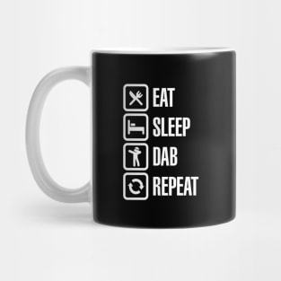 Eat Sleep Dab repeat  dabbing Dab on it kids gift idea Mug